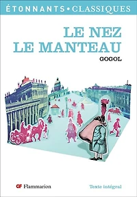 Le nez ; Le manteau