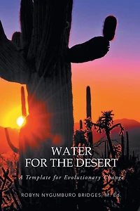 Water For The Desert: A Template Evolutionary Change