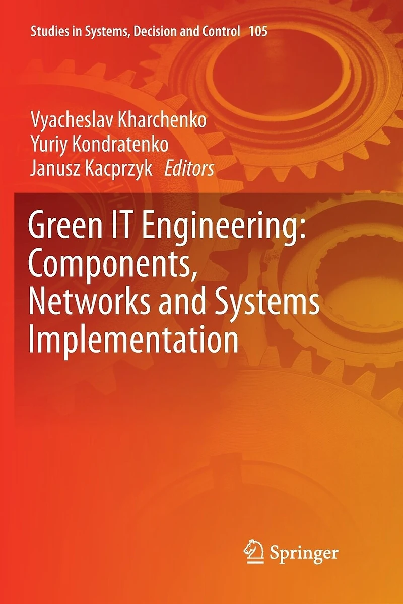 Green It Engineering: Components, Networks And Systems Implementation