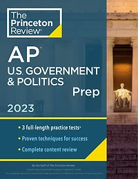 Princeton Review AP U.S. Government & Politics Premium Prep, 24th Edition: 6 Practice Tests + Digital Online Content