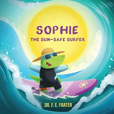 Sophie The Sun-Safe Surfer