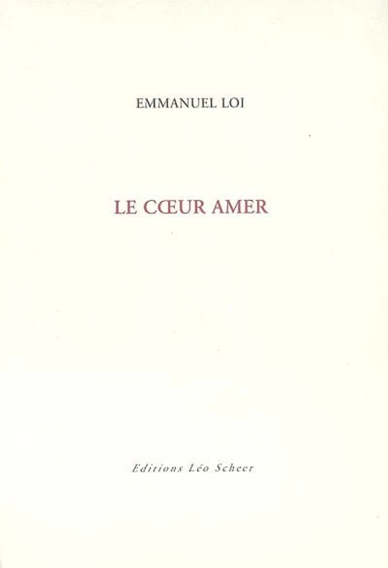 Le coeur amer