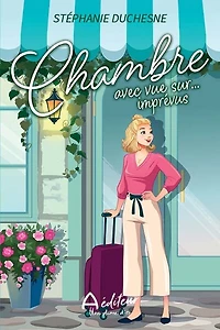 Chambre avec vue sur... imprévus