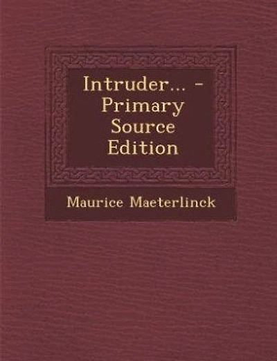Intruder... - Primary Source Edition
