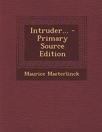 Intruder... - Primary Source Edition