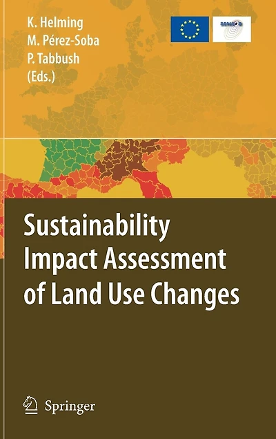 Sustainability Impact Assessment of Land Use Changes