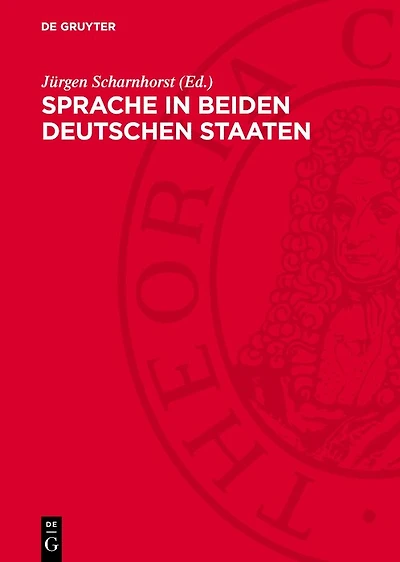 Sprache in beiden deutschen Staaten: Beiträge zum Thema „Sprache und Politik“