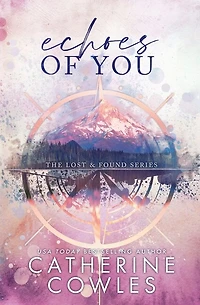 Echoes of You: A Lost & Found Special Edition
