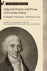 Selected Poetry and Prose of Évariste Parny: English Translation, with French Text