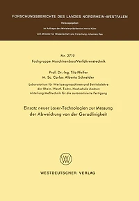 Einsatz neuer Laser-Technologien zur Messung der Abweichung von der Geradlinigkeit