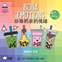 Boba Emotions (Simplified Mandarin-English Version): A Bilingual Book in English and Mandarin with Simplified Characters and Pinyin