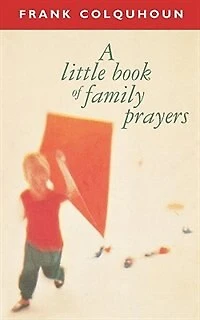 A Little Book Of Family Prayers