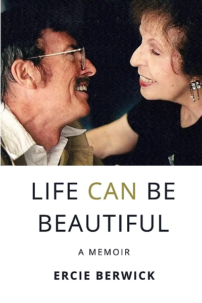 Life Can Be Beautiful: A Memoir
