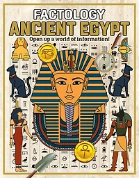 Factology: Ancient Egypt: Open Up a World of Information!