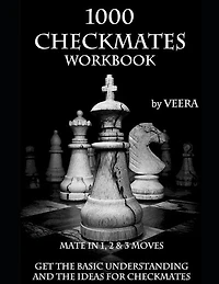 1000 Checkmates: Get the Basic Understanding and the Ideas for Checkmates