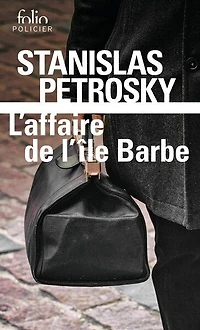 L'AFFAIRE DE L'ILE BARBE