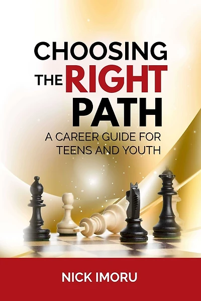 Choosing the Right Path: A Career Guide for Teens and Youth
