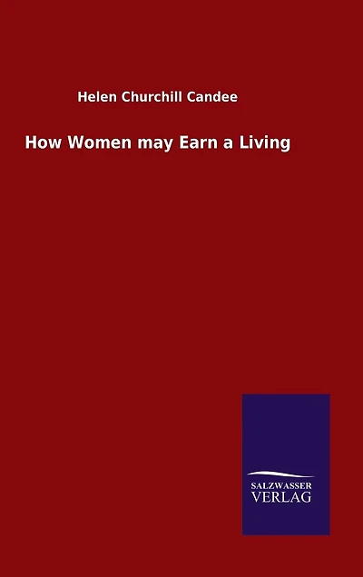 How Women may Earn a Living
