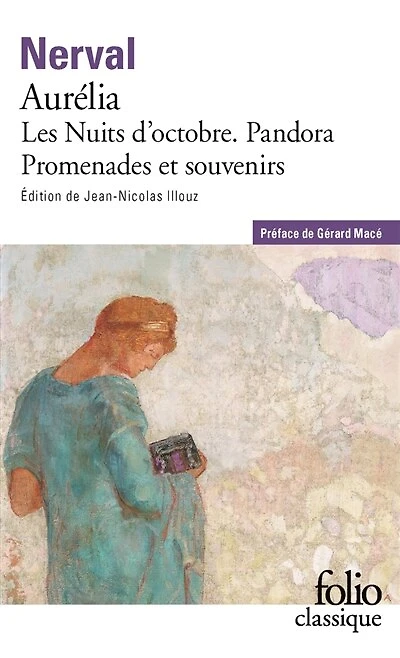 Aurélia ; Les nuits d'octobre ; Pandora