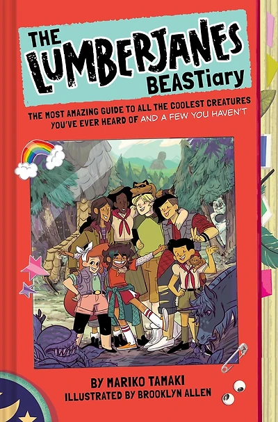 the Lumberjanes BEASTiary: Most Amazing Guide to All Coolest Creatures You've Ever Heard Of and a Few You Haven’t