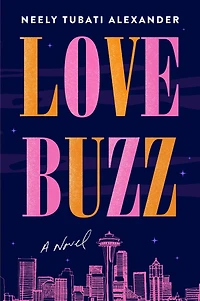 Love Buzz: A Novel