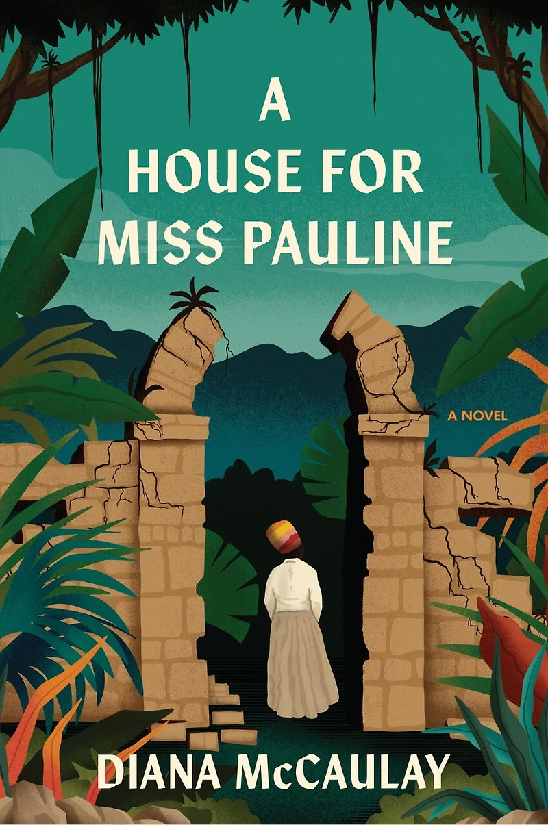 A House for Miss Pauline: Novel