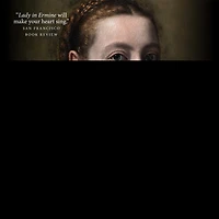 Lady Ermine Lib/E: the Story of A Woman Who Painted Renaissance: Novel about Sofonisba Anguissola
