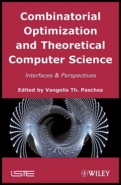 Combinatorial Optimization and Theoretical Computer Science: Interfaces and Perspectives