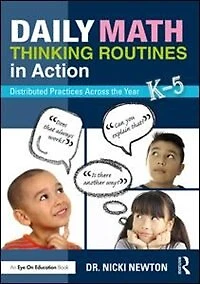 Daily Math Thinking Routines Action: Distributed Practices Across the Year