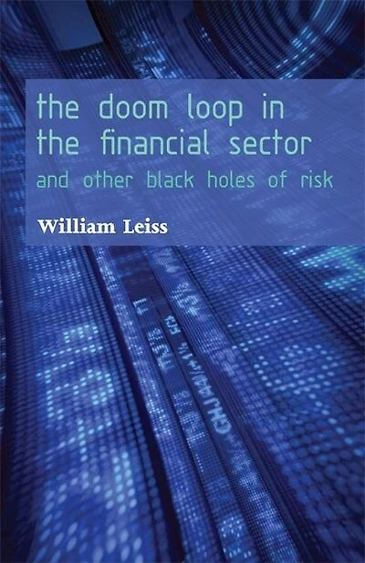the Doom Loop Financial Sector: And Other Black Holes of Risk