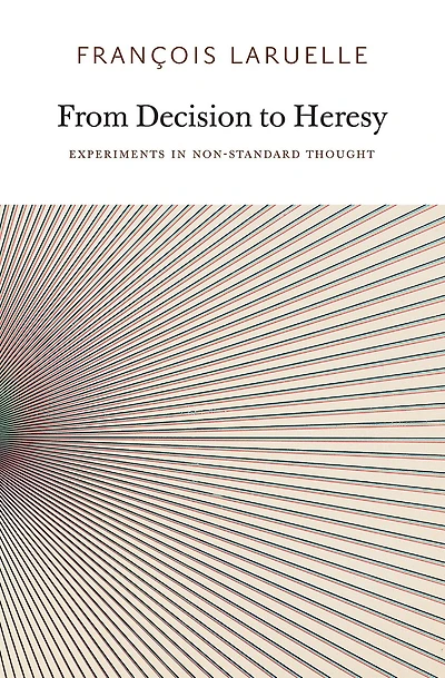 From Decision to Heresy: Experiments in Non-Standard Thought