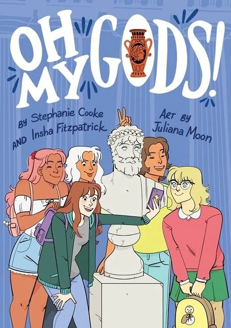 Oh My Gods!: A Graphic Novel