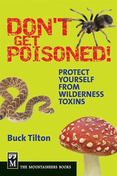 Don't Get Poisoned: Protect Yourself from Wilderness Toxins