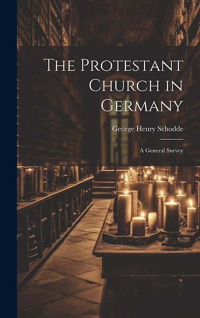 The Protestant Church in Germany: A General Survey
