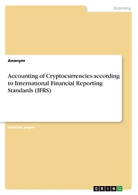 Accounting of Cryptocurrencies according to International Financial Reporting Standards (IFRS)