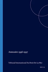 Annuaire Tribunal international du droit de la mer, Volume 1 (1996-1997)