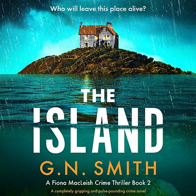 The Island: A completely gripping and pulse-pounding crime novel