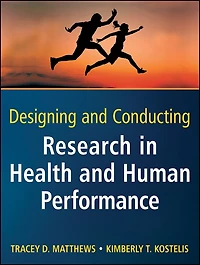Designing and Conducting Research Health Human Performance