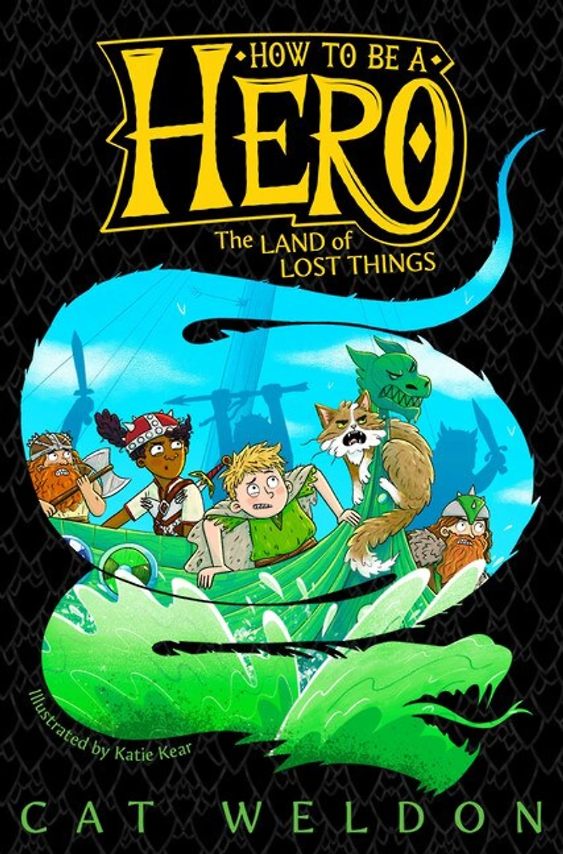 Land Of Lost Things (how To Be A Hero #2)