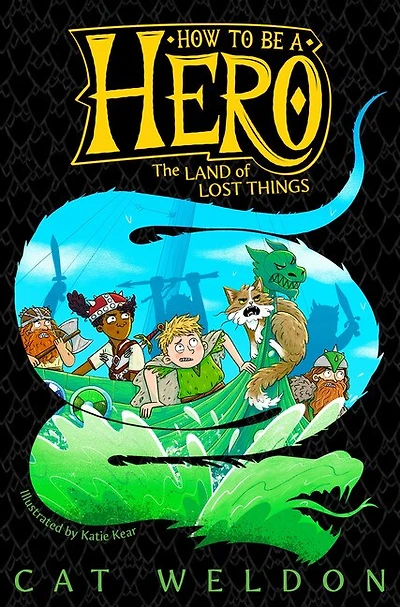 Land Of Lost Things (how To Be A Hero #2)