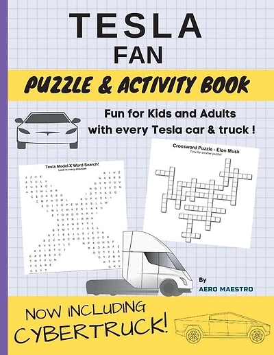 Tesla Fan Puzzle and Activity Book: Fun for Kids and Adults With Every Tesla Car and Truck