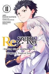 Re:zero -starting Life Another World-, Chapter 3: Truth Of Zero, Vol. 10 (manga)