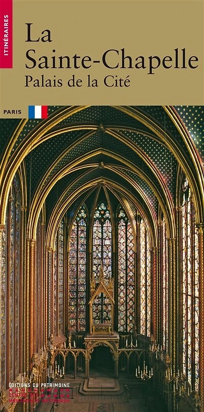 La Sainte-Chapelle: Palais de la Cité