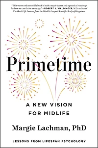 Primetime: A New Vision for Midlife