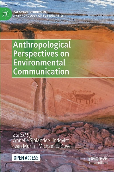 Anthropological Perspectives on Environmental Communication