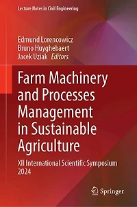 Farm Machinery and Processes Management Sustainable Agriculture: XII International Scientific Symposium 2024