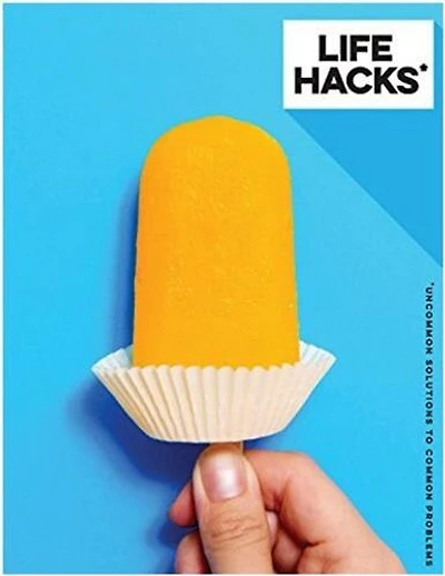 Life Hacks: Uncommon Solutions To Common Problems