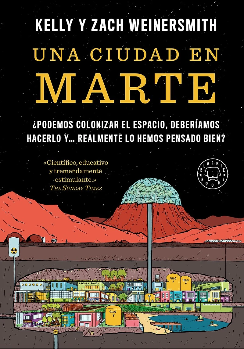 Una ciudad en Marte. ¿Podemos colonizar el espacio, deberíamos hacerlo y... realmente lo hemos pensado bien? / A City on Mars