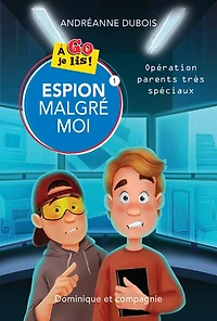 Opération parents très spéciaux: Niveau de lecture 7