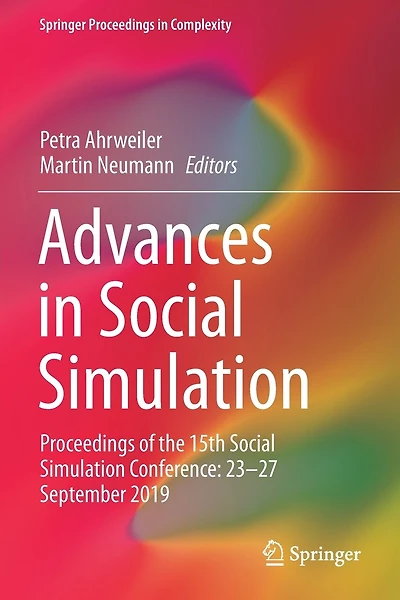 Advances in Social Simulation: Proceedings of the 15th Social Simulation Conference: 23-27 September 2019